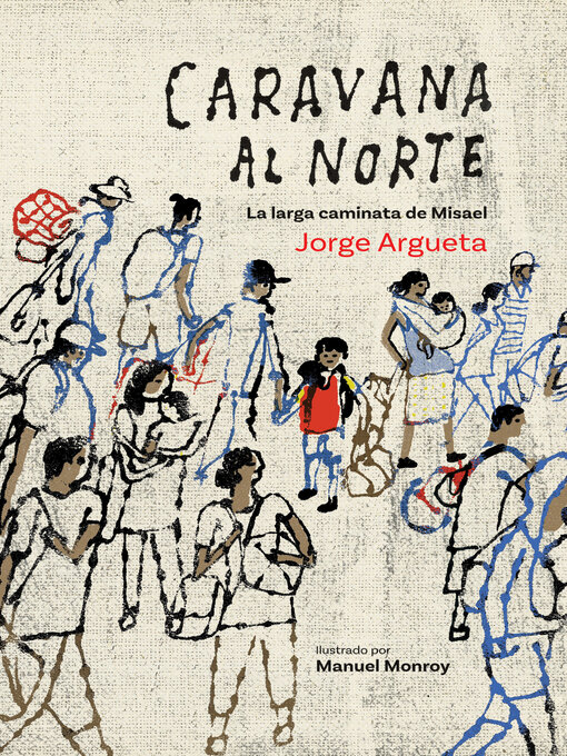 Title details for Caravana al Norte by Jorge Argueta - Available